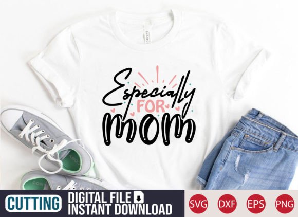 Download Especially for Mom SVG Craft - Craft Collection
